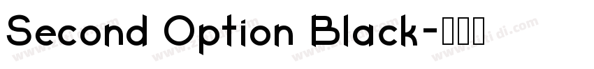 Second Option Black字体转换